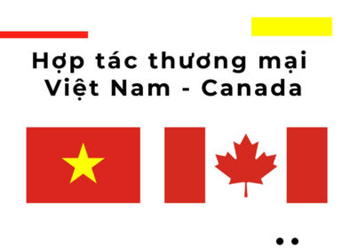 Hợp tác thương mại Việt Nam - Canada