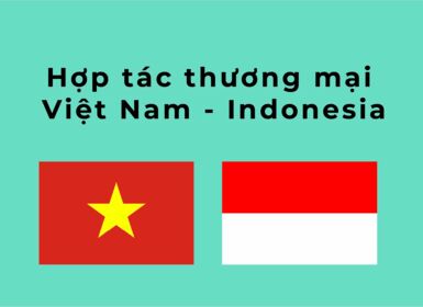 Hợp tác thương mại Việt Nam - Indonesia