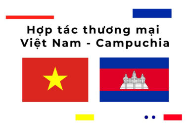 Hợp tác thương mại Việt Nam - Campuchia