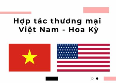 Hợp tác thương mại Việt Nam - Hoa Kỳ