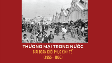 Thương mại trong nước giai đoạn khôi phục kinh tế (1955-1960)