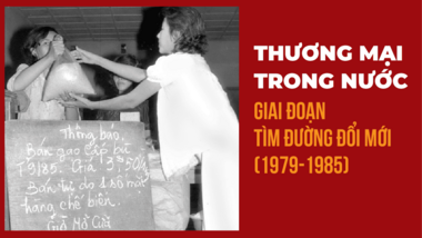 Thương mại trong nước giai đoạn tìm đường đổi mới (1979-1985)